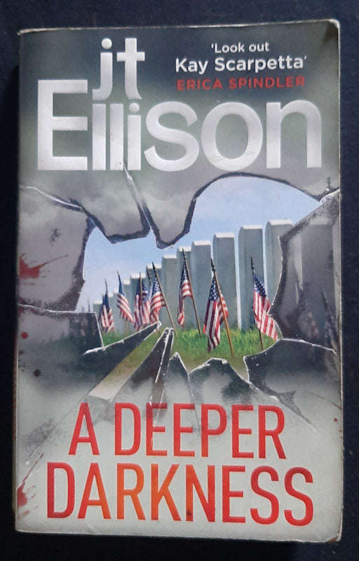 A Deeper Darkness (Dr. Samantha Owens #1) (J.T. Ellison)