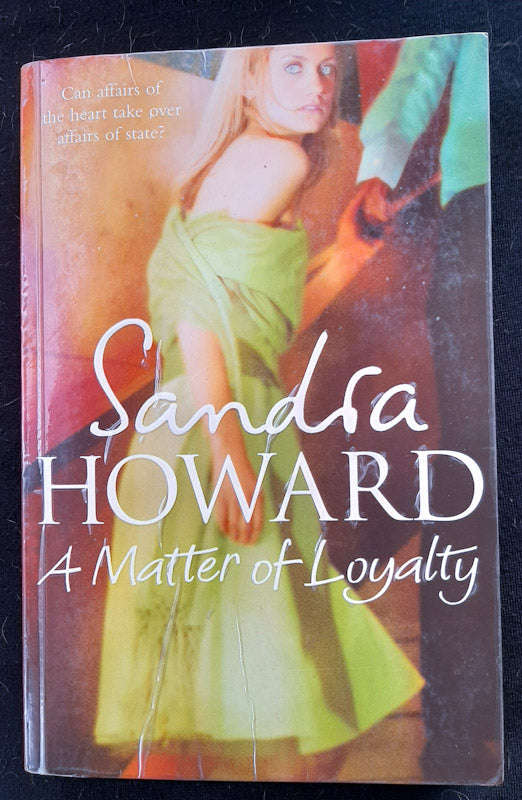 A Matter Of Loyalty (Susan Howard)