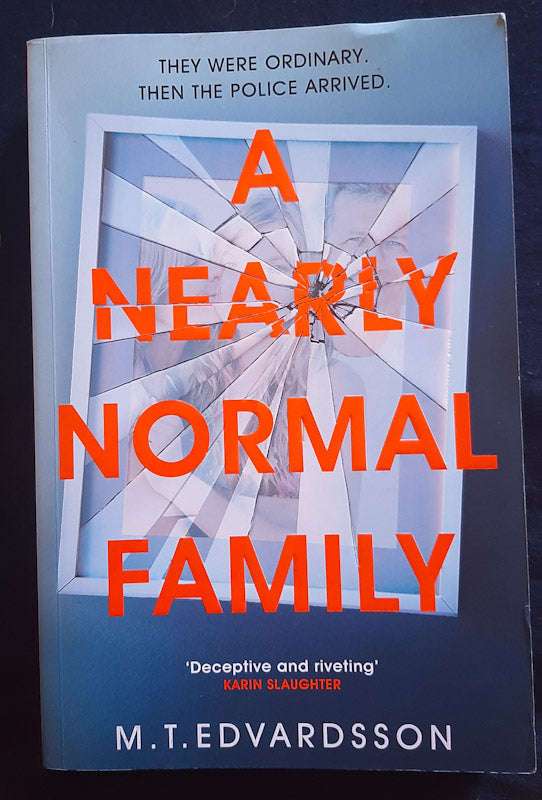 A Nearly Normal Family (Lundasviten #1) (M. T. Edvardsson)