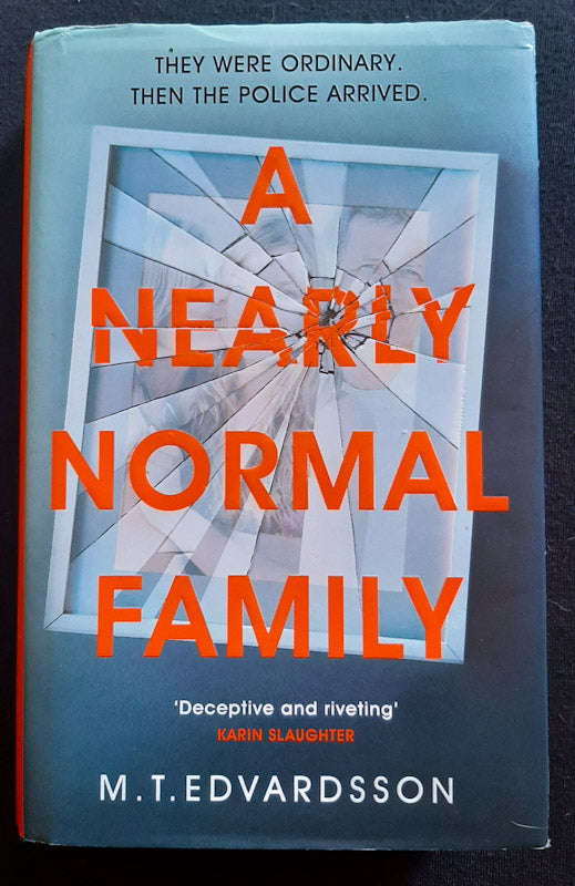 A Nearly Normal Family (Lundasviten #1) (M. T. Edvardsson)