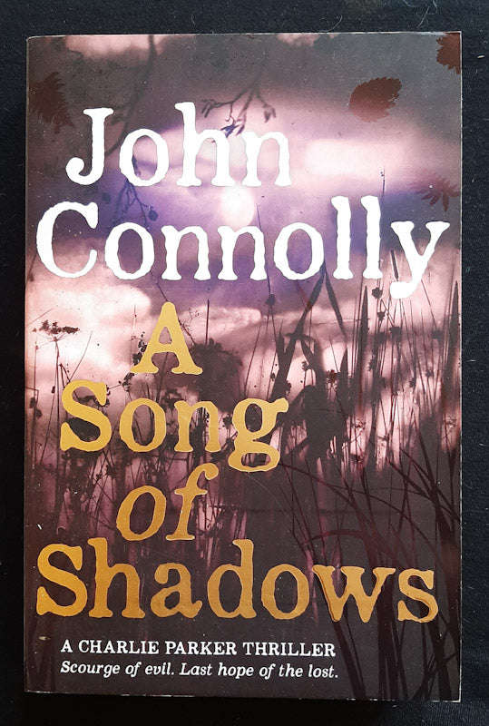 A Song of Shadows (Charlie Parker #13) (John Connolly)