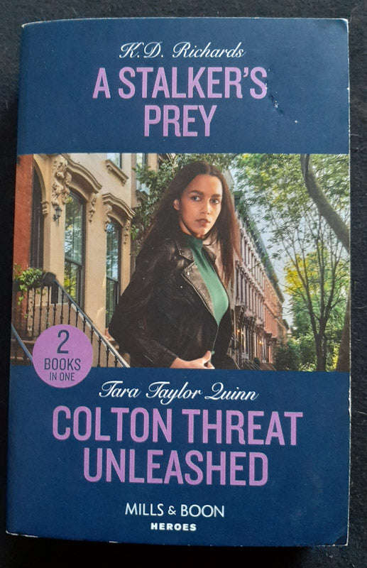 A Stalker's Prey / Colton Threat Unleashed: A Stalker's Prey (West Investigations) / Colton Threa...