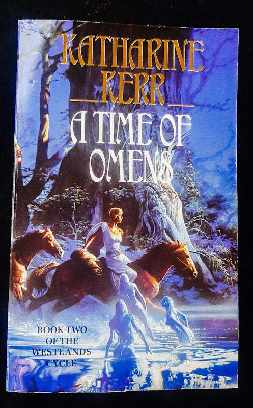 A Time Of Omens (Deverry Cycle #6) (Katharine Kerr)