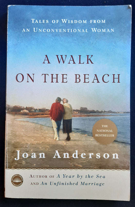 A Walk on the Beach: Tales of Wisdom from an Unconventional Woman (Joan Anderson)