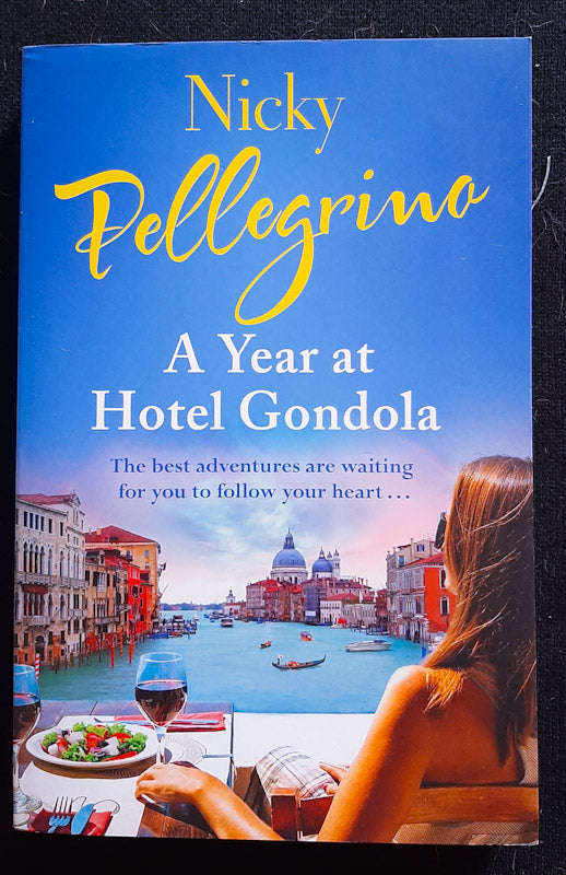 A Year At Hotel Gondola (Nicky Pellegrino)