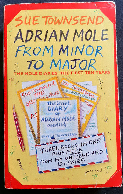 Adrian Mole: From Minor to Major (Adrian Mole #1-3.5) (Sue Townsend)