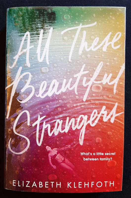 All These Beautiful Strangers (Elizabeth Klehfoth)