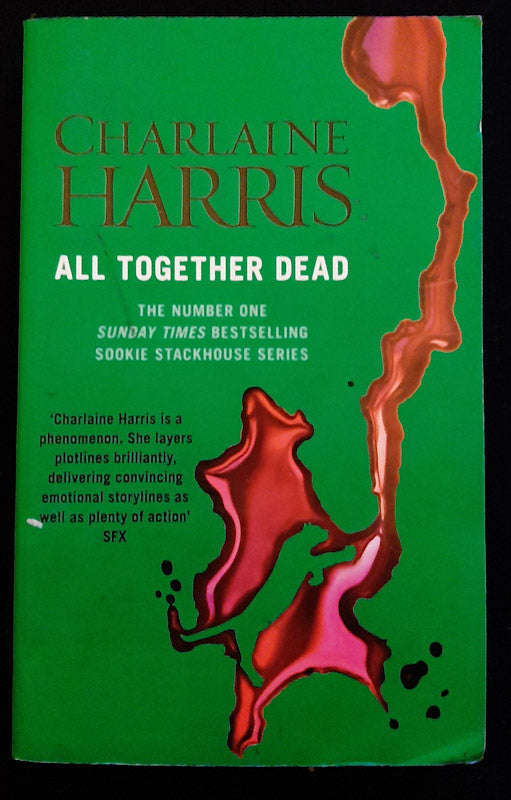 All Together Dead (Sookie Stackhouse #7) (Charlaine Harris)
