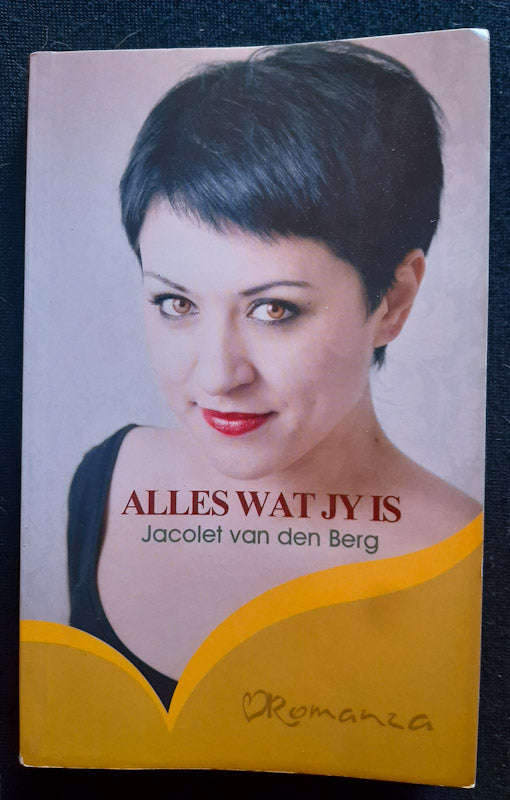 Alles Wat Jy Is (Jacolet Van Den Berg)