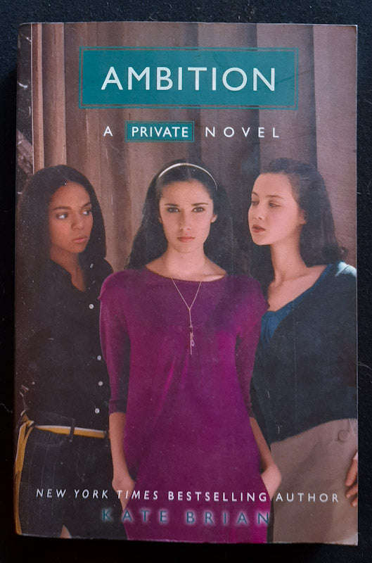 Ambition (Private #7) (Kate Brian)
