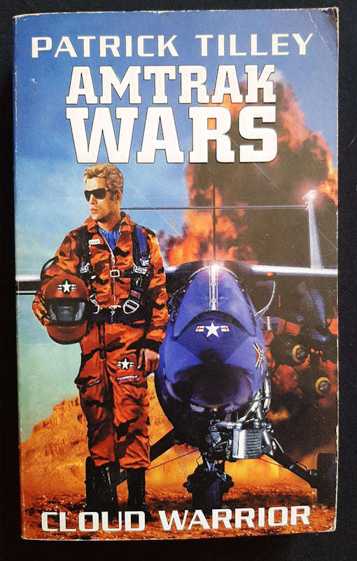 Cloud Warrior (Amtrak Wars #1) (Patrick Tilley)