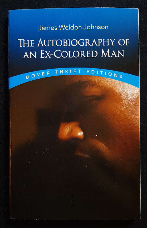 The Autobiography of an Ex-Colored Man (James Weldon Johnson)