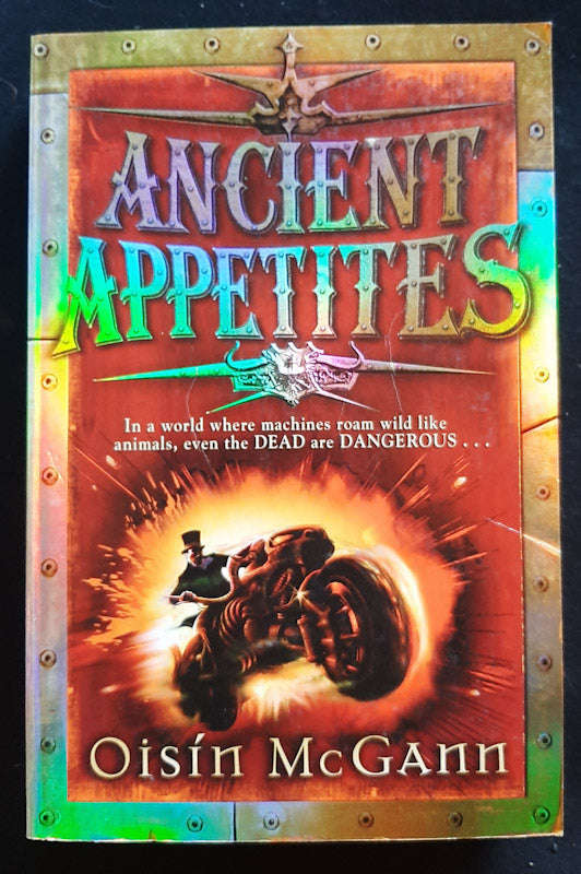 Ancient Appetites (Wildenstern Saga #1) (Oisin McGann)