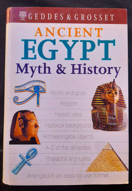Ancient Egypt Myth & History (Geddes and Grosset)