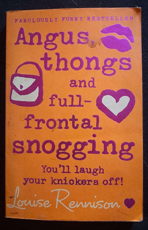 Angus, Thongs And Full-Frontal Snogging (Confessions Of Georgia Nicolson #1) (Louise Rennison)