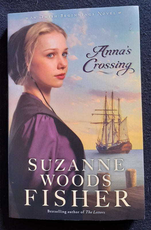 Anna's Crossing (Amish Beginnings #1)
