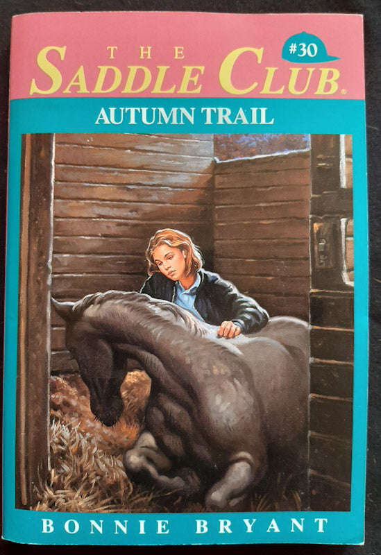Autumn Trail (Saddle Club #30) (Bonnie Bryant)