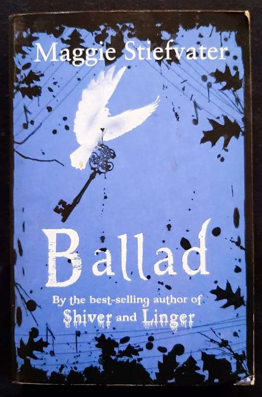 Ballad (Books of Faerie #2) (Maggie Stiefvater)