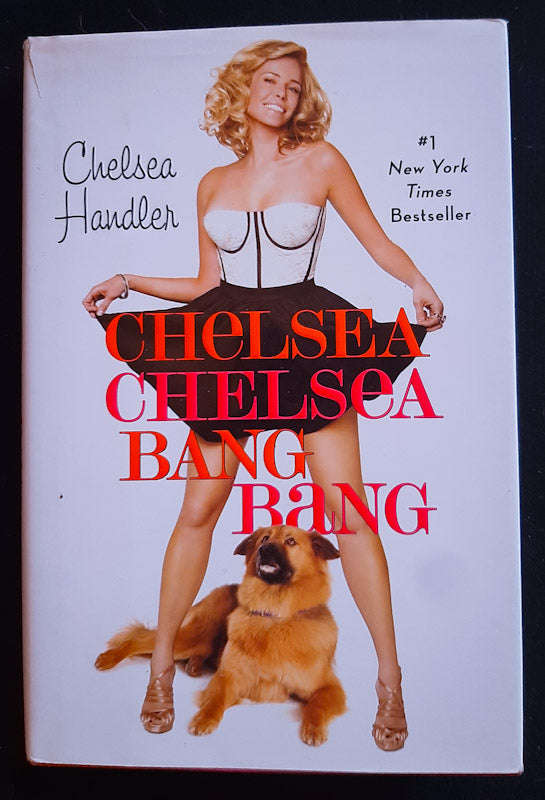 Chelsea Chelsea Bang Bang (Chelsea Handler)