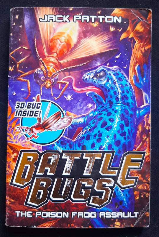 The Poison Frog Assault (Battle Bugs #3) (Jack Patton)