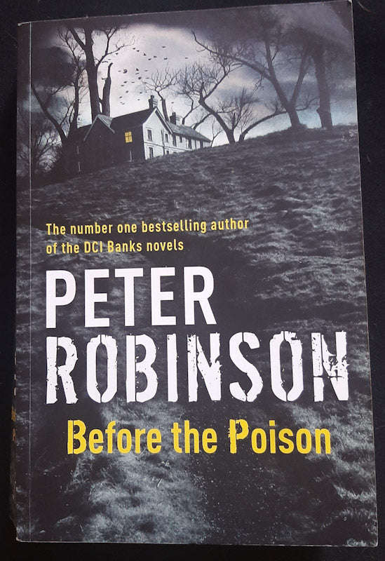 Before The Poison (Robinson, Peter)