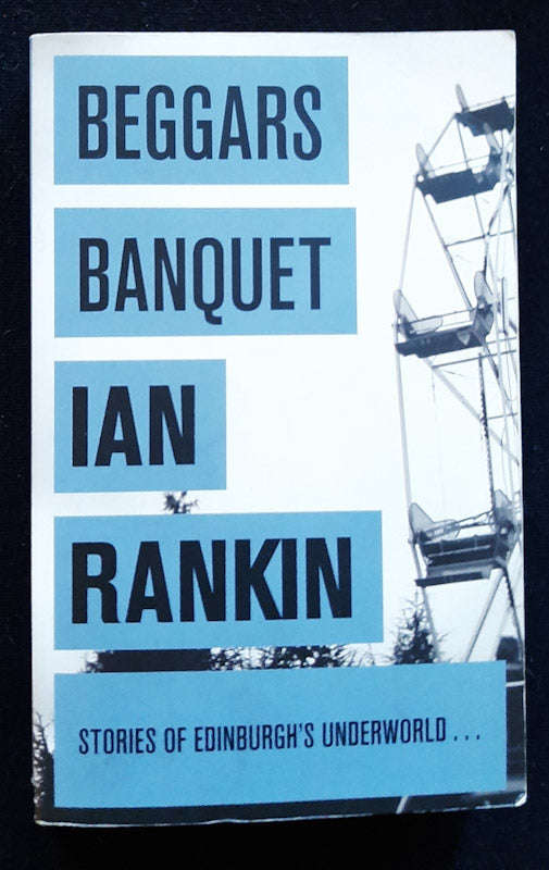 Beggars Banquet (Inspector Rebus #13.5) (IAN RANKIN)
