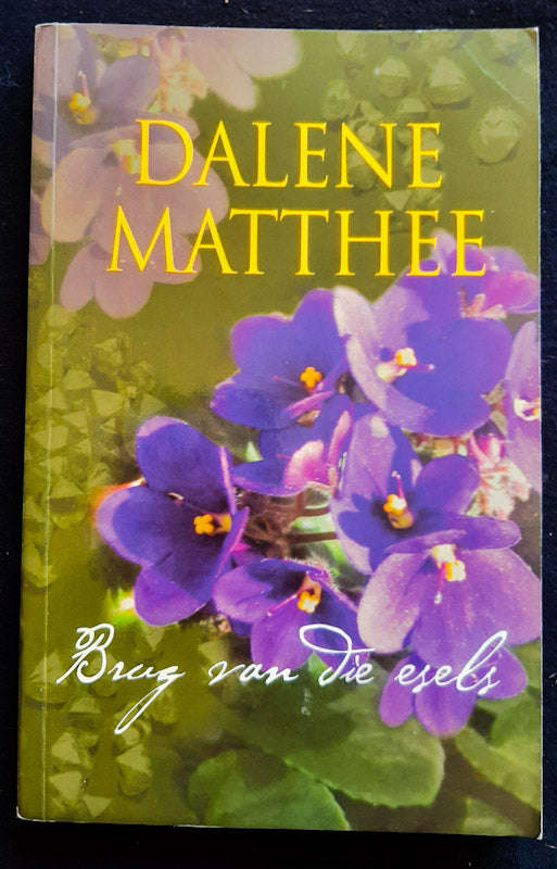 Brug Van Die Esels (Dalene Matthee)