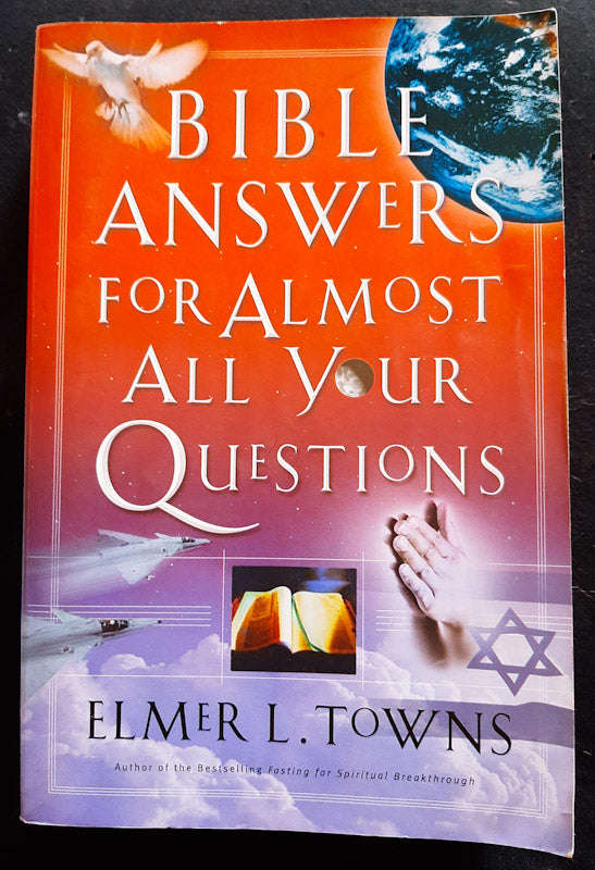 Bible Answers For Almost All Your Questions (Elmer L. Towns )