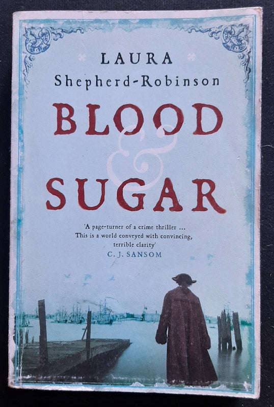 Blood & Sugar (Laura Shepherd-Robinson)