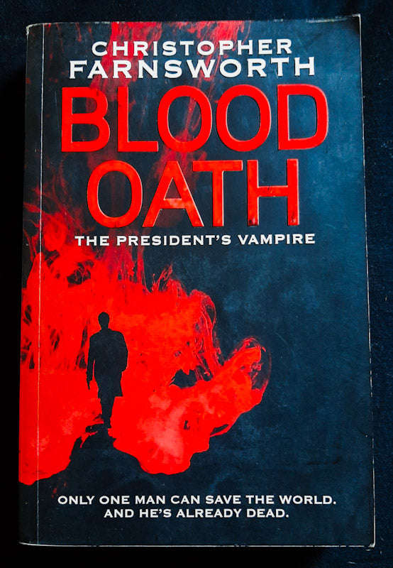Blood Oath (Nathaniel Cade #1) (Christopher Farnsworth)