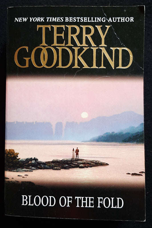 Blood Of The Fold (Sword Of Truth #3) (Terry Goodkind)