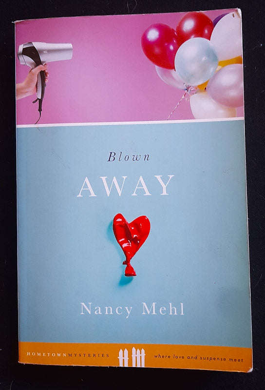 Blown Away (Nancy Mehl)