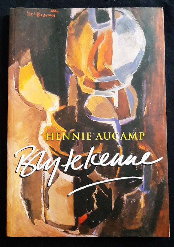 Bly te kenne: 'n bundel portrette (Hennie Aucamp)