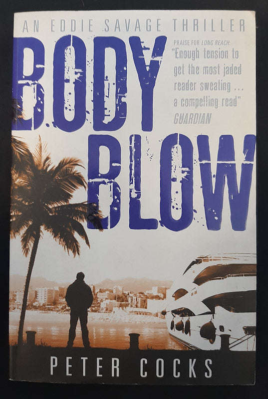 Body Blow (Eddie Savage #2) (Peter Cocks)