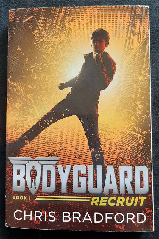 Recruit (Bodyguard #1, part 1) (Chris Bradford)