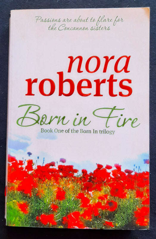 Born In Fire (Irish Born Trilogy #1) (Nora Roberts)