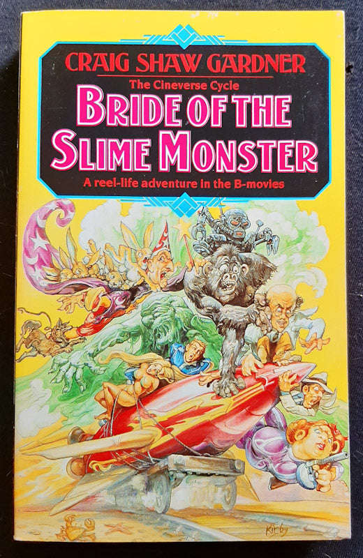 Bride of the Slime Monster (Cineverse Cycle #2) (Craig Shaw Gardner)