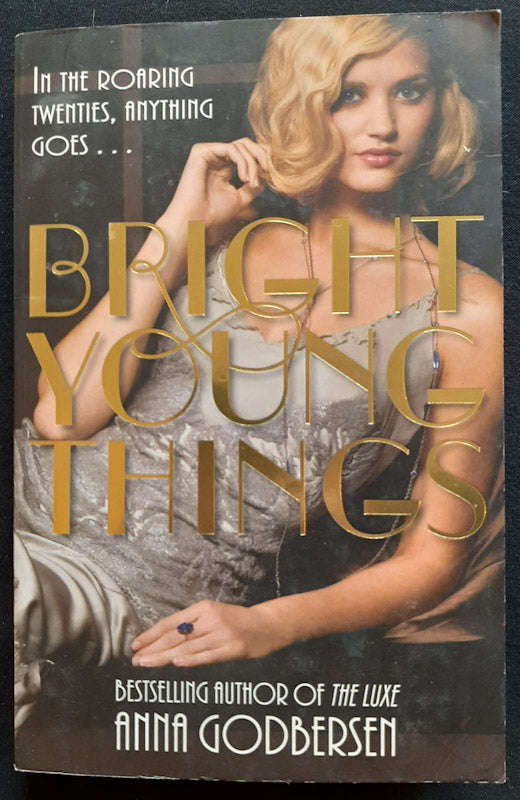 Bright Young Things (Bright Young Things #1) (Anna Godbersen)