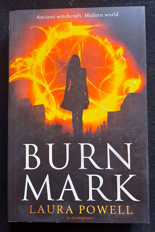 Burn Mark (Burn Mark #1) (Laura Powell)