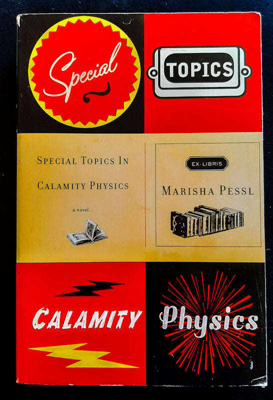 Special Topics In Calamity Physics (Marisha Pessel)