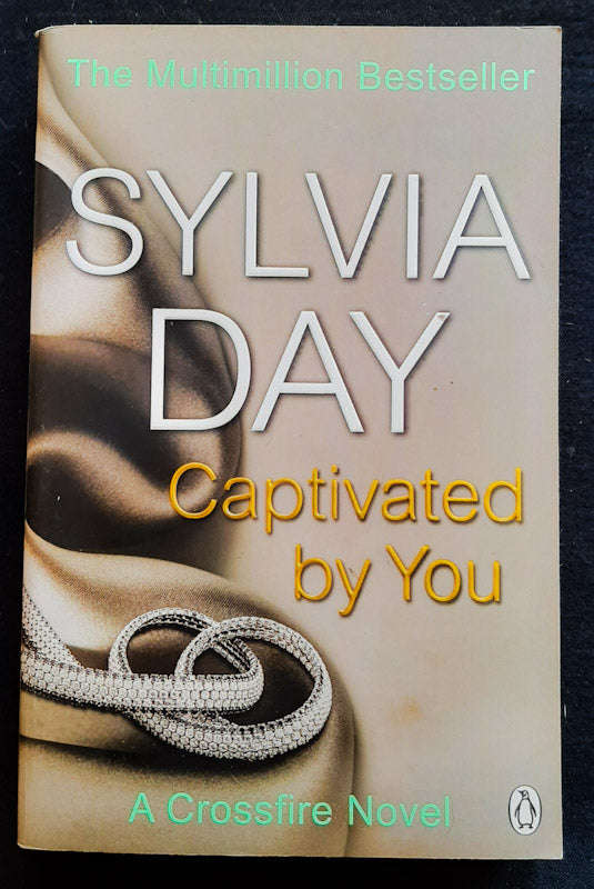 Captivated By You (Crossfire #4) (Sylvia Day)