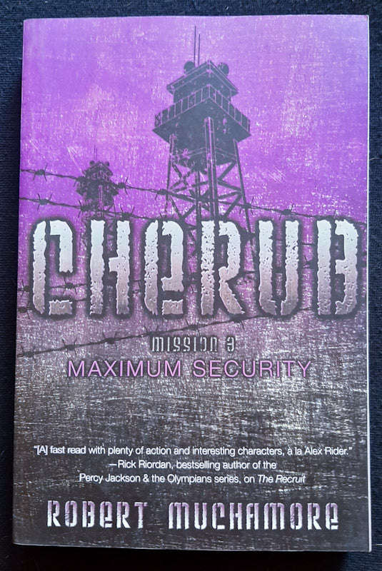 Maximum Security (CHERUB #3) (Robert Muchamore)