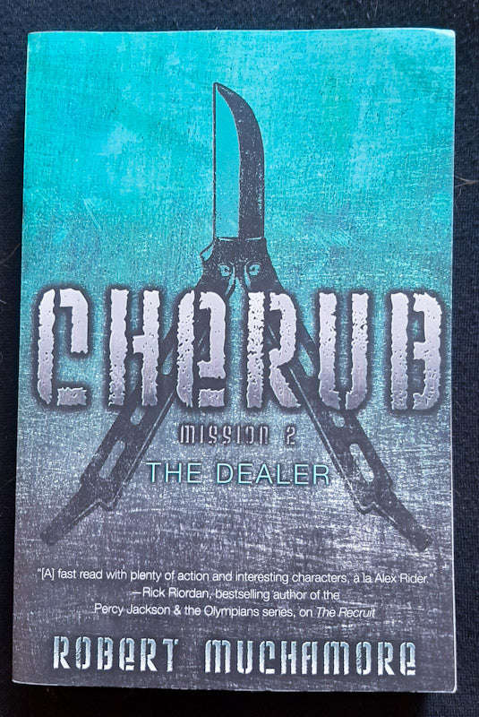 The Dealer (CHERUB #2) (Robert Muchamore)