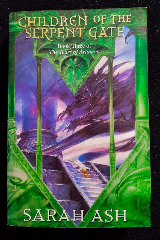 Children Of The Serpent Gate (Tears Of Artamon #3) (Sarah Ash)