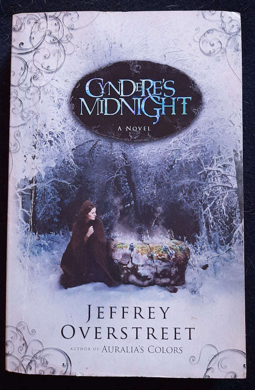 Cyndere'S Midnight (The Auralia Thread #2) (Jeffrey Overstreet)