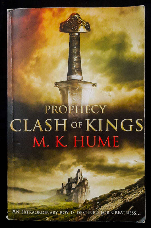 Prophecy: Clash Of Kings (Prophecy #1) (M.K. Hume)