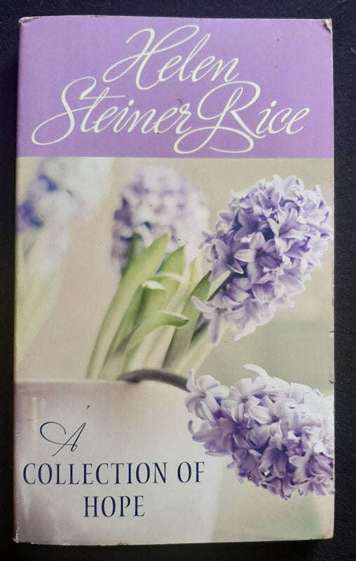 Helen Steiner Rice: A Collection of Hope (Helen Steiner Rice)