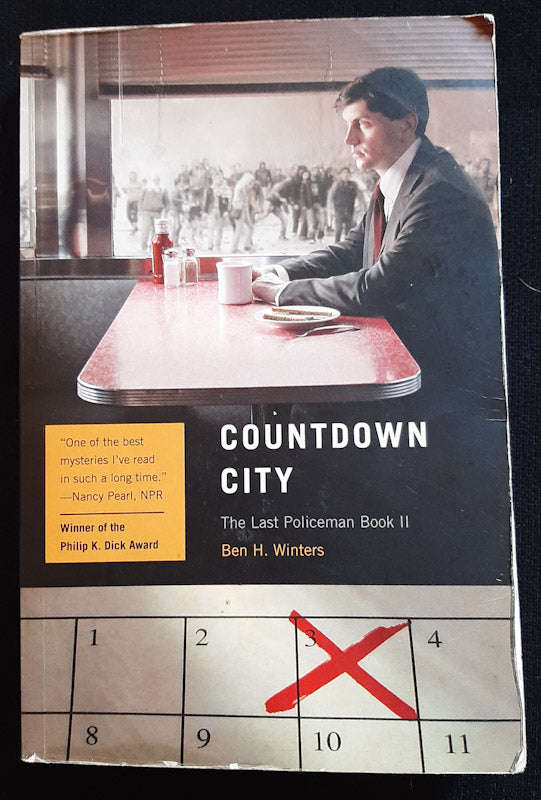 Countdown City (The Last Policeman #2) (Ben H. Winters_x000D_)