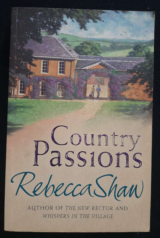 Country Passions (Barleybridge #4) (Rebecca Shaw)