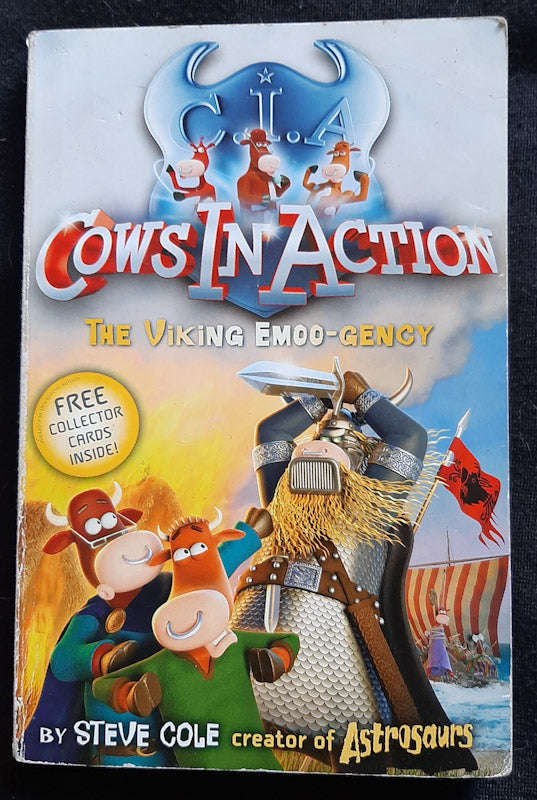 The Viking Emoo-Gency (Cows In Action #12) (Steve Cole)